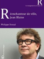 Jean Blaise Réenchanteur de ville
