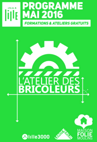 Lille 3000 Atelier des Bricoleurs